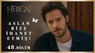 Aslan’ın ihaneti! - Hercai 48.Bölüm