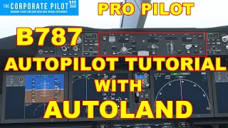 Boeing 787 Autopilot Tutorial | Microsoft Flight Simulator