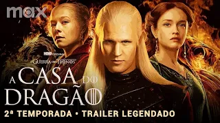 A Casa do Dragão • Trailer 2ª Temporada (legendado)