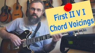 First II V I chord voicings - Jazz Chords - Guitar Lesson