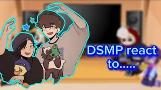 Dsmp react to Qsmp / HELLOMUMUS / some Tntduo)