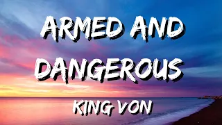 King Von - Armed & Dangerous (Official Lyrics)