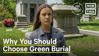 Green Burial: How Natural Burials Help the Planet | One Small Step | NowThis