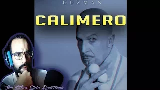 GUZMAN - Calimero  -Reaction - The Other side reactions