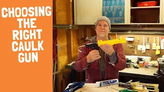 How To Pick The Right Caulk Gun