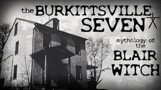 Blair Witch Mythology: The Burkittsville 7 (Documentary/Mockumentary)