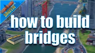 SimCity Buildit | How To Build Bridges - Exclusive University Bridges