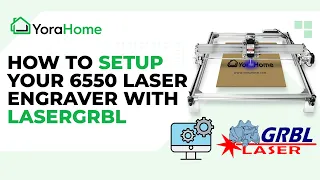 How to Set up your 6550 Laser Engraver using LaserGrbl