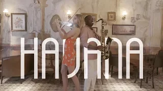 Havana - André SaxMan Brown & Sally Potterton Violin, Camila Cabello Cover