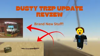 A Dusty trip new saving update review