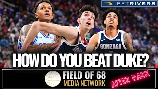 This is how you BEAT DUKE! There is a new No. 1 team in college basketball! | Field of 68 AFTER DARK