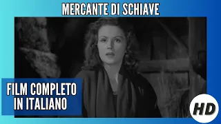 Mercante di schiave | Commedia | HD | Film completo in Italiano