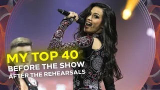 Eurovision 2022 - My Top 40 - Before The Show (After the rehearsals)