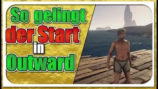 So gelingt der Start in Outward | Outward Tipps | Anfänger Guide deutsch