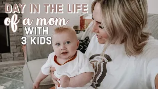 A DAY IN THE LIFE OF A MOM WITH THREE UNDER THREE | Autumn Auman