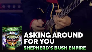 Joe Bonamassa Official - "Asking Around For You" - Tour de Force: Shepherd's Bush Empire