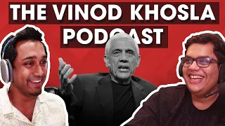 The Vinod Khosla Podcast