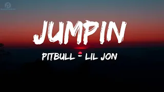 Jumpin - Pitbull & Lil Jon (Official Lyrics Song)