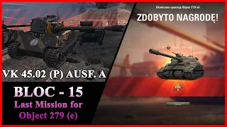 Mission BLOC 15 for Obj 279 (e) | World of Tanks