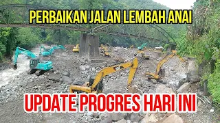 PROGRES HARI INI PERBAIKAN JALAN LEMBAH ANAI PASCA PUTUS AKIBAT BANJIR BANDANG GALODO MARAPI