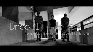 Drop it by Trevor Jackson ft. B.o.B Choreography by Explicit 6