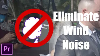 Easily Eliminate wind noise in Adobe Premiere Pro