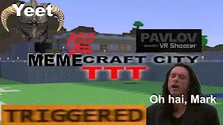 Memecraft City TTT | Pavlov VR