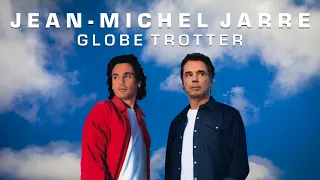 Jean-Michel Jarre - Globe Trotter (Extended Version)