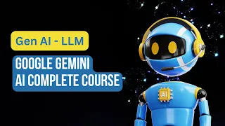 Google Gemini AI course for Beginners | Gen AI