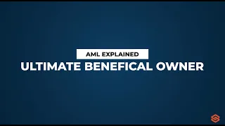 Ultimate Beneficial Owner l AML Explained #4