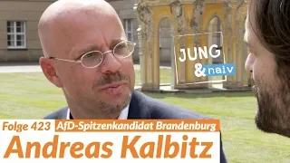 AfD-Spitzenkandidat Andreas Kalbitz - Jung & Naiv: Folge 423 | Wahl in Brandenburg