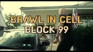 Brawl In Cell Block 99 Official Trailer [HD]