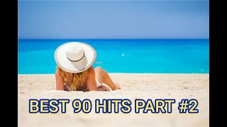 BEST 90 HITS PART#2 (DANCING)