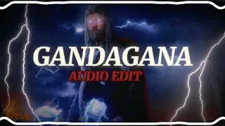 GANDAGANA  [AUDIO EDIT]