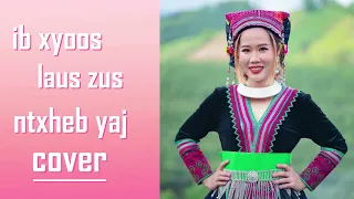 Ib xyoos laus zus - Tub huas xyooj C/V Ntxheb Yaj