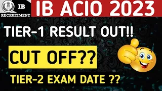 ib acio result 2023|| ib acio 2023 result||ib acio tier 1 result 2023|| ib acio cut off 2023