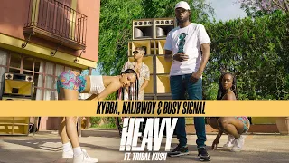 Kybba, Kalibwoy & Busy Signal - HEAVY ft. Tribal Kush (Official Music Video)