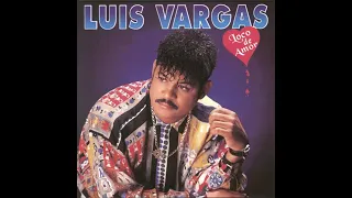 4. Luis Vargas. La Mujer Que Yo Más Quiero - Album. Loco De Amor (1994)