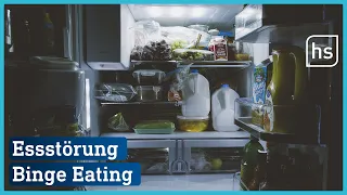 Leben mit einer Binge-Eating-Störung | hessenschau