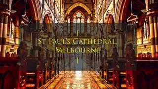 Inside St Paul's Cathedral - Walking Tour With Captions - Melbourne's Major Architectural Landmark