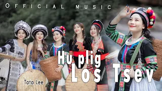 HU PLIG LOS TSEV _ Tata Lee { New Song 2024 } full MV