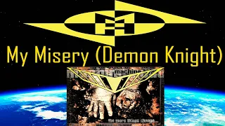 My Misery Demon Knight, Machine Head, Reaction