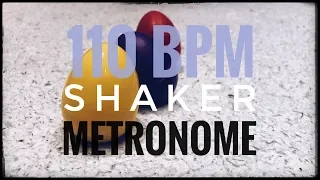 110 BPM | Shaker Metronome | 16th Note Pulse