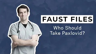 Are the Right People Taking Paxlovid?