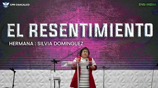 El Resentimiento | Silvia Dominguez