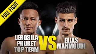 Lerdsila Phuket Top Team vs. Elias Mahmoudi | ONE Full Fight | December 2019