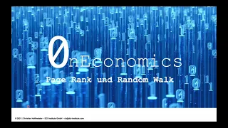 Ideen der digitalen Ökonomie - Page Rank - Random Walk Teil 3 - Berechnung der Wahrscheinlichkeiten