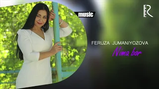 Feruza Jumaniyozova - Nima bor (Official music)