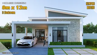 Small House Design | Simple House 8m x 12m | 3 Bedroom