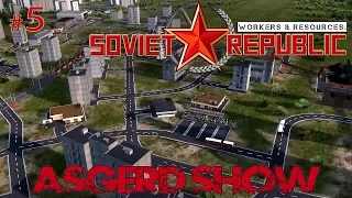 Workers & Resources Soviet Republic # 5 | Прохождение | Продовольствие - Заселение - Стройка